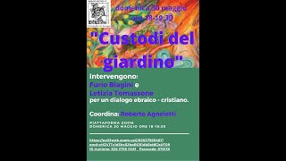 Custodi del giardino Per un dialogo ebraicocristiano [upl. by Aihtiekal27]