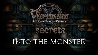 Vaporum  Into the Monster Secrets [upl. by Elison]