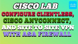 Configure Clientless Cisco Anyconnect and Site to Site VPN With ASA Firewall [upl. by Acsehcnarf]