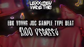 Free Non Profit EBK Young Joc Sampled Type Beat quot2100 Degreezquot ProdbyLexx2Sev [upl. by Niknar]