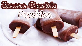 Healthy Banana Chocolate Popsicles Recipe  Ice Pops for Summer [upl. by Kirkpatrick]