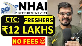 NHAI Recruitment 2023  Freshers  CTC ₹12 LPA  NO FEES  Latest Jobs 2023 [upl. by Nerdna]