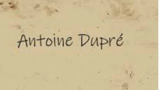 Antoine Dupré 17821816 vie et oeuvre [upl. by Suzie7]