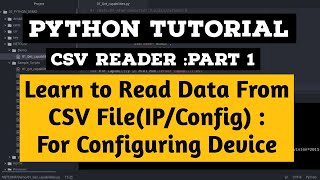 Learn to Read Data from CSV IPConfig Python Tutorial for Configuring Cisco Devices [upl. by Tesler]