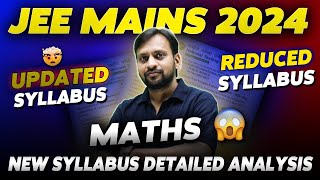 JEE Mains 2024 Syllabus Reduced 🤯  Maths New Syllabus Detailed analysis 🔥 eSaral [upl. by Ardnnaed]