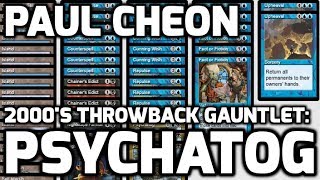 Channel Cheon  2000s Throwback Gauntlet Psychatog Deck Tech amp Match 1 [upl. by Nahtannoj]