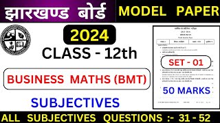 Bmt 12th Subjectives solutionjac board 12 bmt model paper 2024jac board bmt model paper 2024 [upl. by Eversole]