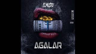 ElMusto  AGALAR 🦍 [upl. by Bent7]