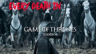 EVERY DEATH IN SERIES 2 Game of Thrones S06 2016 [upl. by Hibbitts]