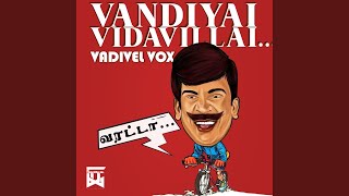 Edutha naal mudhal Vadivelu Vox [upl. by Screens]