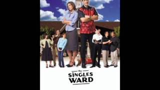 Singles Ward Soundtrack  Book of Mormon Stories [upl. by Erastatus593]