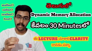 Dynamic Memory Allocation in C in telugu  malloc calloc realloc free in telugu  Vamsi Bhavani [upl. by Arrehs96]