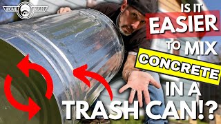 Is it easier to mix concrete in a trash can [upl. by Ettelohcin]