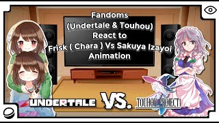 Fandom Undertale amp Touhou React to Frisk Chara Vs Sakuya Izayoi Animation  𝐦𝐌𝐮𝐓𝐞𝐃 [upl. by Doreen491]