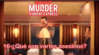 AGATHA CHRISTIE ASESINATO EN EL ORIENT EXPRESS GAMEPLAY ESPAÑOL quot¿QUE SON VARIOS ASESINOSquot [upl. by Sivrep162]