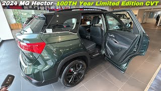 2024 MG Hector Plus 100th Year Limited Edition ❤️ MG Hector 7 Seater CVT  New Hector 2024 [upl. by Ettevey200]