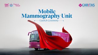 Inauguration Ceremony of Mobile Mammography Unit [upl. by Eetnom56]