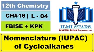 IUPAC Nomenclature of Cycloalkanes  Class 12 Chemistry Chapter 16 Hydrocarbons [upl. by Hammerskjold]