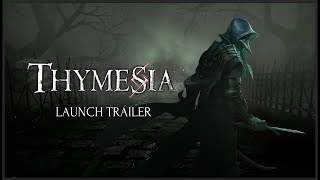 Thymesia Official Launch Trailer [upl. by Previdi71]