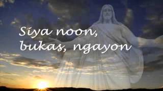 siya ay si hesus [upl. by Gievlos]