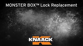 KNAACK®  MONSTER BOX™ Lock Replacement [upl. by Pattie]