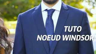 TUTO NŒUD DE CRAVATE WINDSOR [upl. by Kerge]