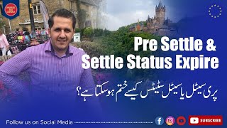 EUSS Pre Settle amp Settle Status Losing Criteria  Time Period of living in the UK for EUSS Visa [upl. by Ginder]