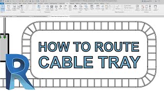 Revit Review  How to Route Cable Tray [upl. by Nira]