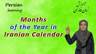 Months of the Year in Iranian Calendar [upl. by Lonee281]