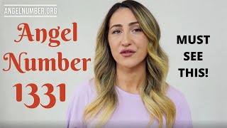 1331 ANGEL NUMBER Must See This [upl. by Politi254]