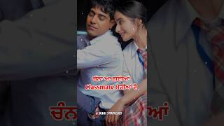 Classmate  Rajveer  Punjabi whats lyrics status video 2024 punjabisong [upl. by Adnalu779]