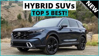 Top 5 Best Hybrid SUVs for 2023  SUVs To Buy [upl. by Ogata297]