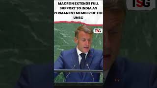 watch  Macron Backs India for Permanent UNSC Seat in UN Reform Push [upl. by Burck836]