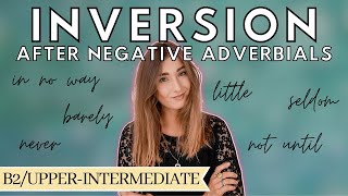 inversion after negative adverbials  Never have I  English grammar  how to English [upl. by Rodoeht482]