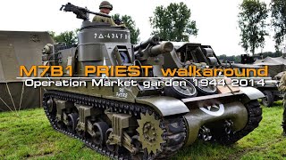 M7B1 Priest Walkaround Operation Market garden 19442014 [upl. by Amat]