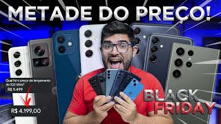 Oficial 5 Smartphones ficarão por METADE do preço de lançamento na BLACK FRIDAY 2023 [upl. by Yeloc362]