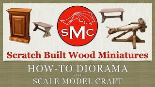 Replay of HowTo Diorama with Scale Model Craft Ep72  Scratch Built Wood Miniatures [upl. by Trebuh]