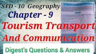 Std 10 Geography Lesson 9 Tourism Transportat and Communication Digests Answers Maharashtra board [upl. by Demodena]