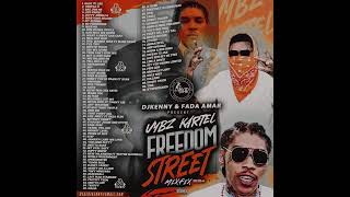 Dj Kenny Upt Dj Kenny present FREEDOM STREET Vybz Kartel mixfix 2024 [upl. by Kiri]