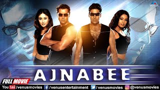 Ajnabee Full Movie  Akshay Kumar  Bobby Deol  Kareena Kapoor  Bipasha Basu  Hindi Action Movies [upl. by Sonia]