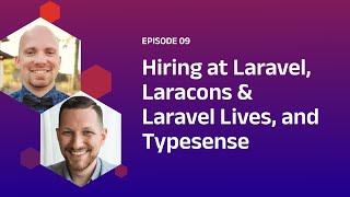 Hiring at Laravel Laracons amp Laravel Lives and Typesense [upl. by Miah]