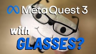 Quest 3 with Glasses Heres How [upl. by Yonit]