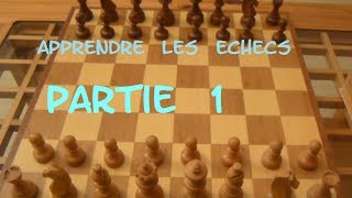 LE JEU D ECHECS  PARTIE 1  DEPLACEMENT DES PIECES [upl. by Akimot]