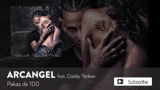 Arcángel Daddy Yankee  Pakas de 100  Sentimiento Elegancia y Maldad Audio Oficial [upl. by Oiramaj699]