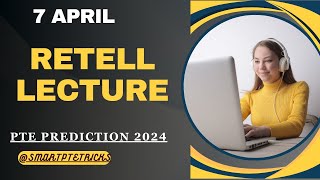 PTE Retell Lecture  April 2024  MOST REPEATED IN EXAMS PREDICTION [upl. by Bagley706]