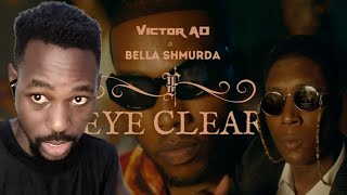 Victor AD ft Bella Shmurda  Eye Clear REACTION [upl. by Aisatan64]