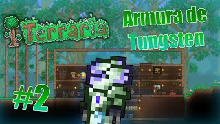 Armura de tungsten  Terraria  Episodul 2 [upl. by Hbaruas]