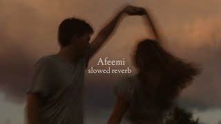 Afeemi Slowed  Reverb [upl. by Adnimra533]