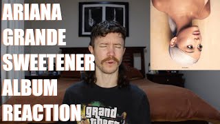 ARIANA GRANDE  SWEETENER ALBUM REACTION [upl. by Nitsirt]