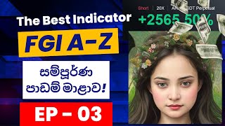 FGI AZ  How to use the best trading Indicator  Full Tutorial  EP 03  Strategies [upl. by Ellierim994]